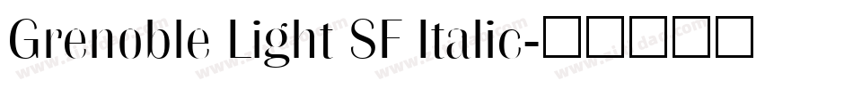 Grenoble Light SF Italic字体转换